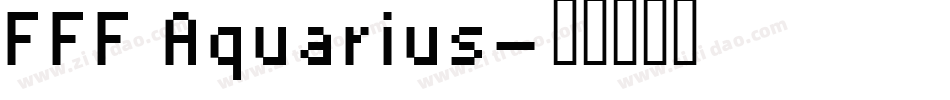 FFF Aquarius字体转换